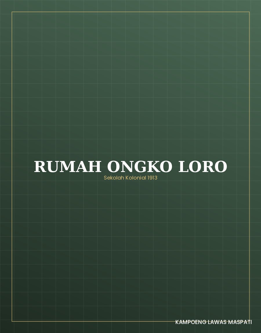 Rumah Ongko Loro, bekas sekolah kolonial